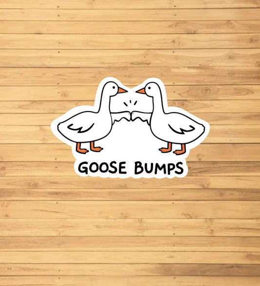 Goose bumps sticker